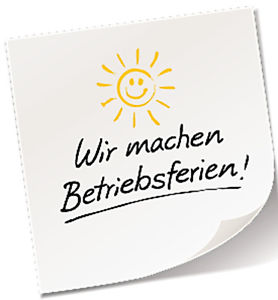 VOM 21.02. BIS 05.03.2017 MACHEN WIR BETRIEBSFERIEN. DANKE FÜR IHRE BEACHTUNG !