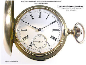 Antique Full Hunter Minute repeater Pocket Watch 18ct Gold Zentler Frères Genève